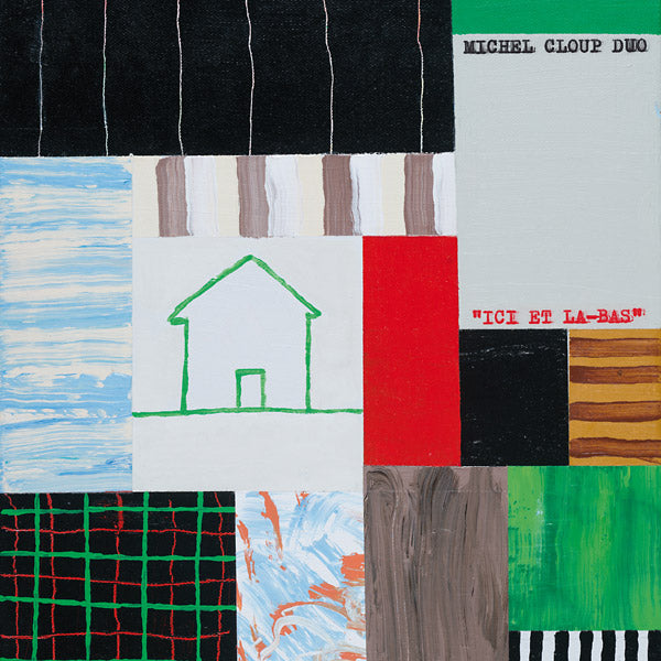 MICHEL CLOUP DUO - Ici Et La-Bas [Vinyl] Vinyl Record