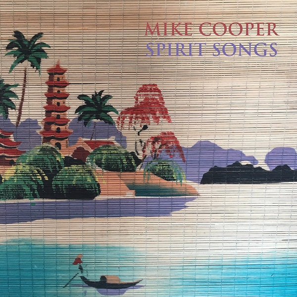 MIKE COOPER - Spirit Songs Vinyl Record