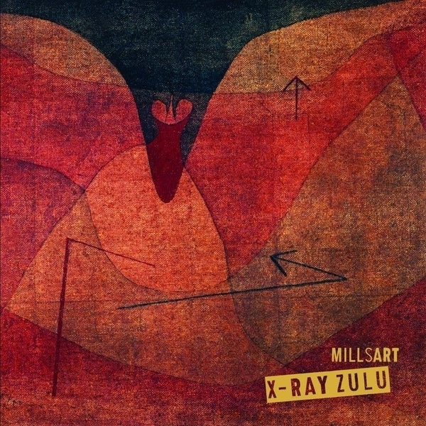 MILLSART - X-Ray Zulu Vinyl Record
