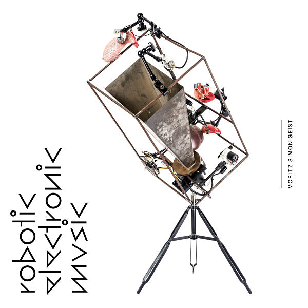 MORITZ SIMON GEIST - Robotic Electronic Music Vinyl Record