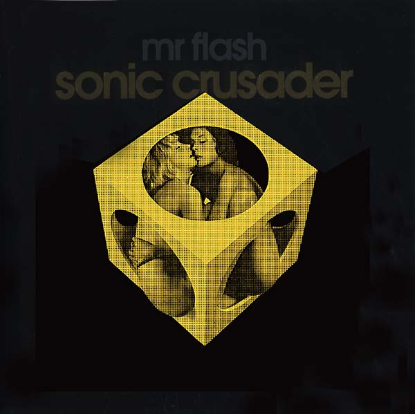 MR FLASH - Sonic Crusader Vinyl Record
