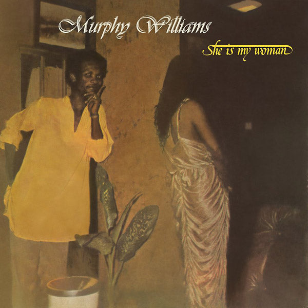 MURPHY WILLIAMS - She Is My Woman Vinyl Record