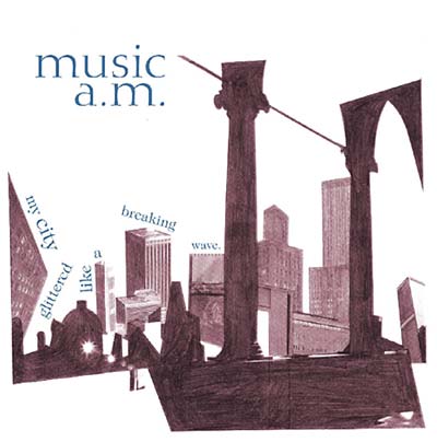 My City Glittered Like A Breaking Wave  Music CD