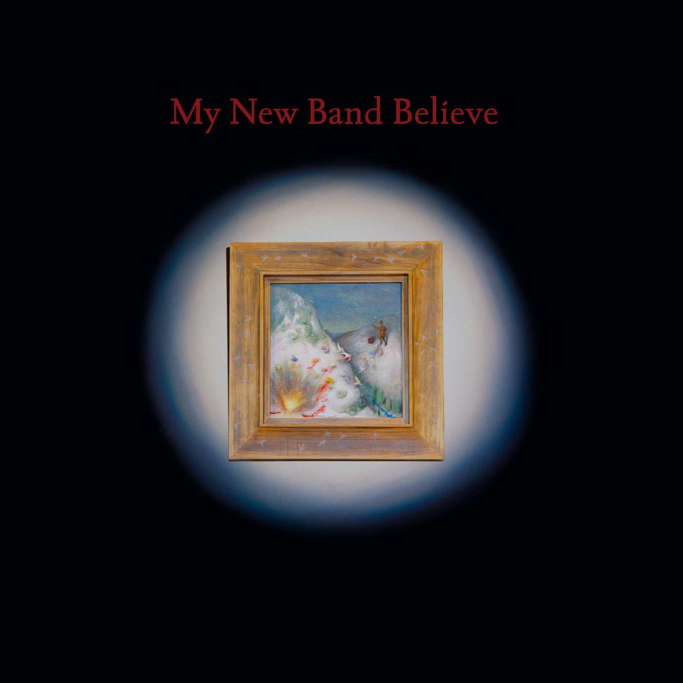 My New Band Believe (Indie Exclusive Oxblood Vinyl) [Vinyl] Vinyl Record