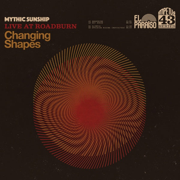 Mythic Sunship - Changing Shapes Vinyl Record
