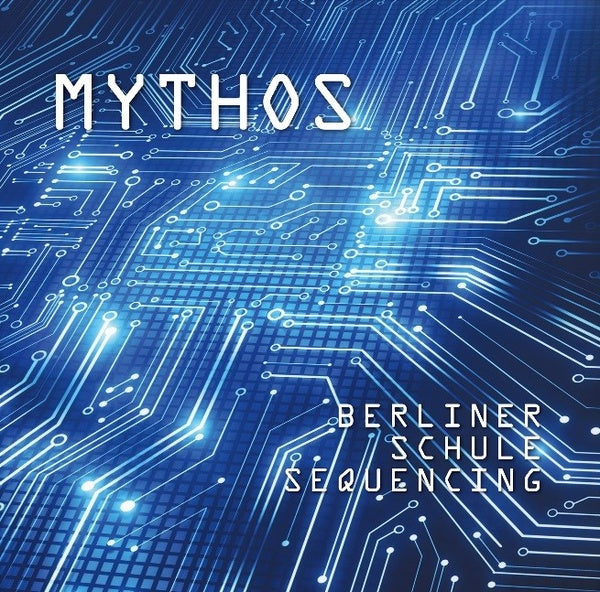 MYTHOS - Berliner Schule Sequencing Vinyl Record