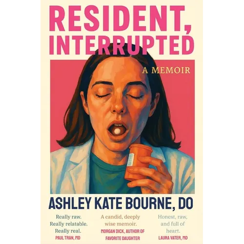 Resident, Interrupted