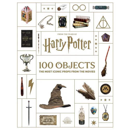From the Films of Harry Potter: 100 Objects: The Most Iconic Props from the Movies