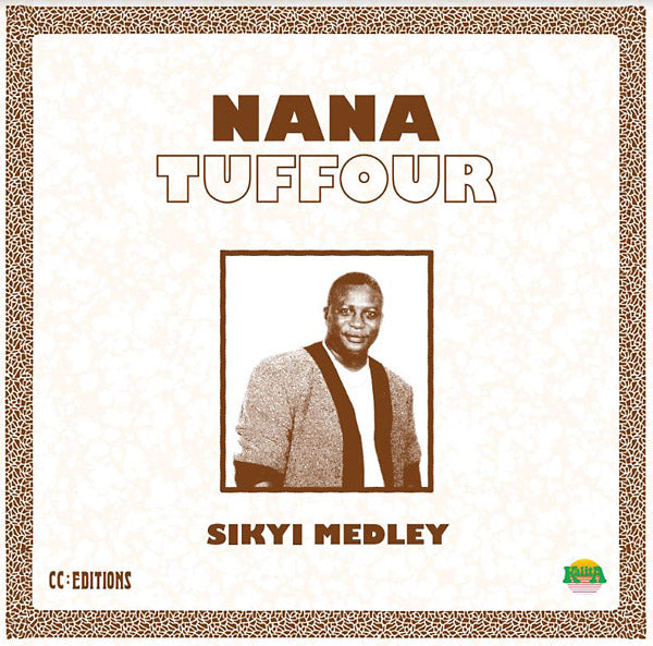 NANA TUFFOUR - Sikyi Medley Vinyl Record