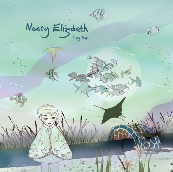Nancy Elizabeth - Hey Son - 7" Vinyl Record