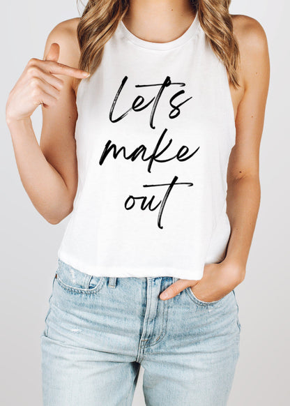 Let's Make Out Cropped Muscle Tee