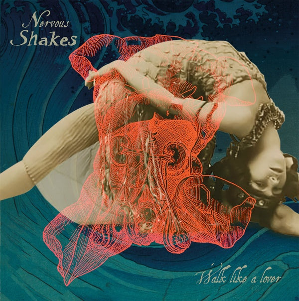 NERVOUS SHAKES - Walk Like A Lover Vinyl Record