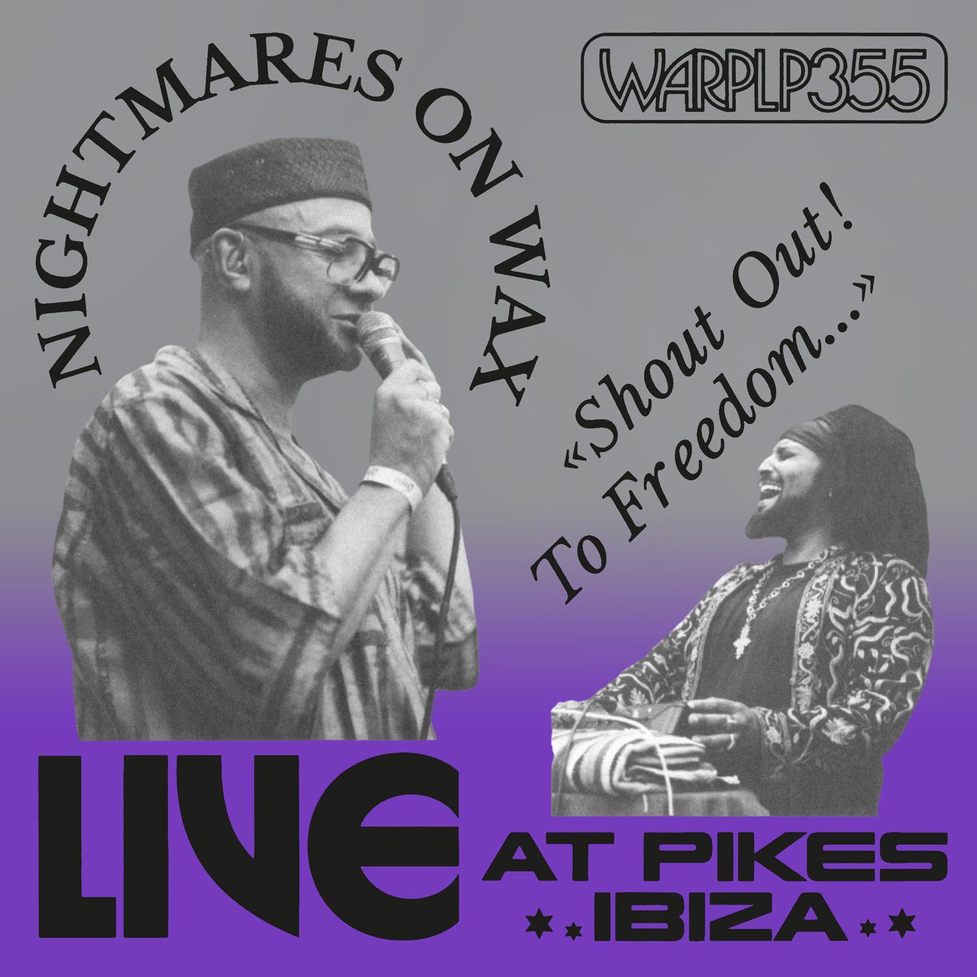 NIGHTMARES ON WAX - Shout Out! To Freedom‚Ä¶ (Live at Pikes Ibiza) Vinyl Record