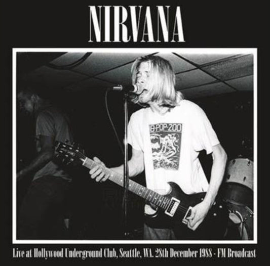 Nirvana  Live at Hollywood Underground Club Seattle 28th December 1988 Import Vinyl Record