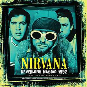 Nirvana - Nevermind Madrid: 1992 [Import] [Vinyl] Vinyl Record