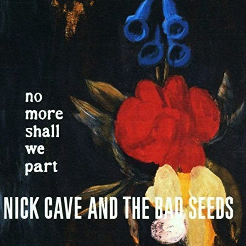 Nick Cave and the Bad Seeds - No More Shall We Part [Vinyl] Vinyl Record