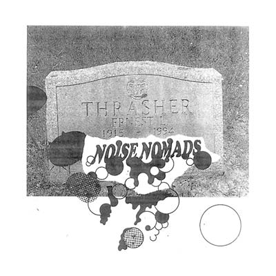NOISE NOMADS - Ernest Thrasher Vinyl Record
