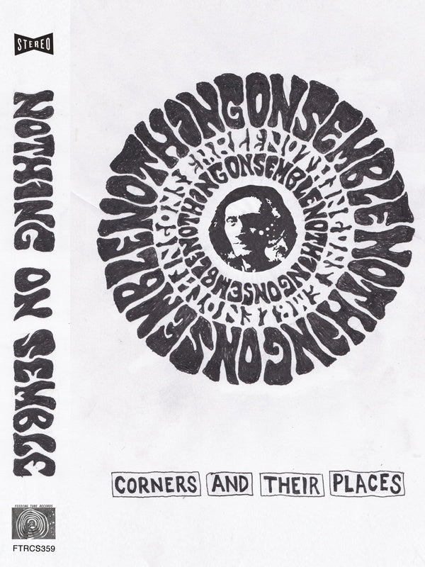 NOTHING ON SEMBLE - Corners and Their Places Cassette Tape