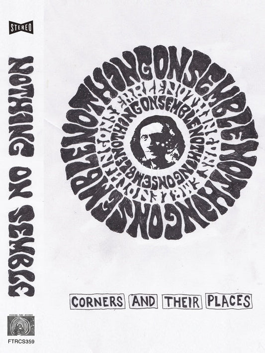 NOTHING ON SEMBLE - Corners and Their Places Cassette Tape