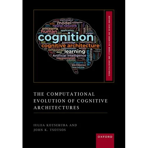The Computational Evolution of Cognitive Architectures