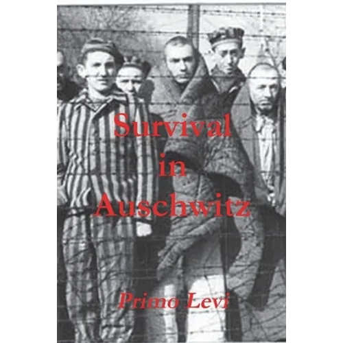 Survival in Auschwitz