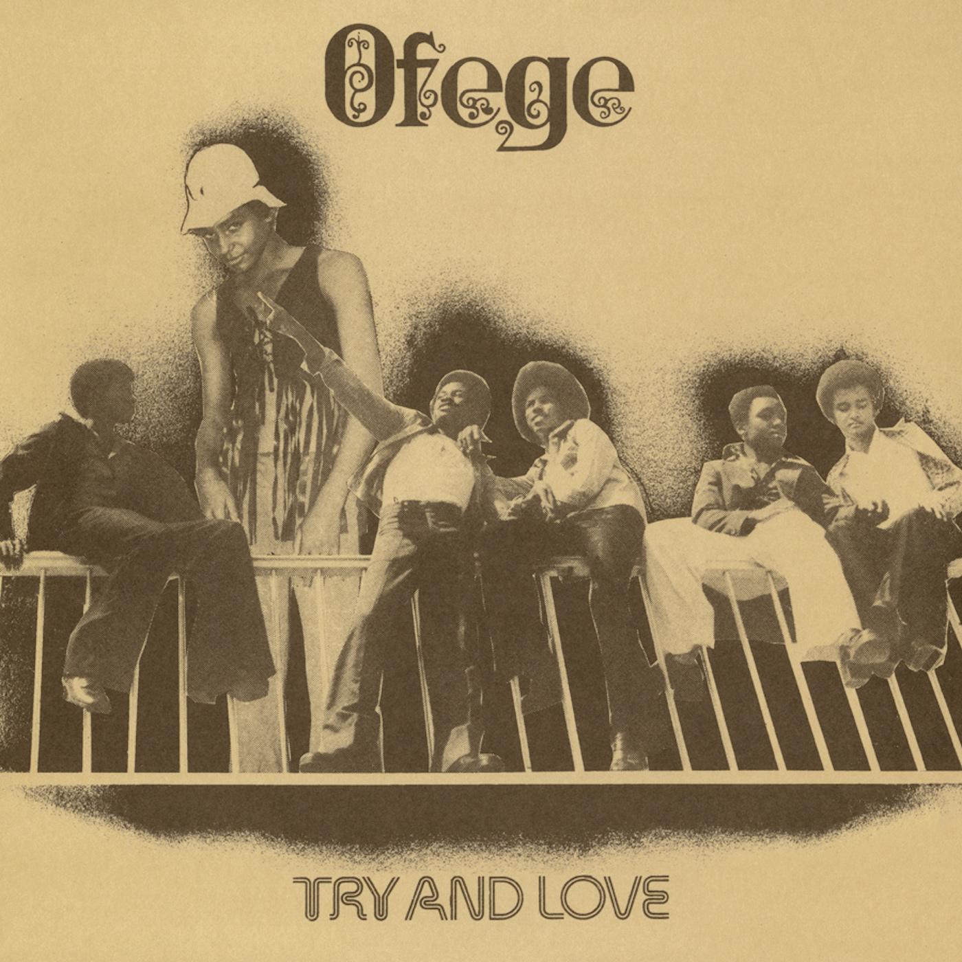 Ofege - Try And Love Vinyl Record
