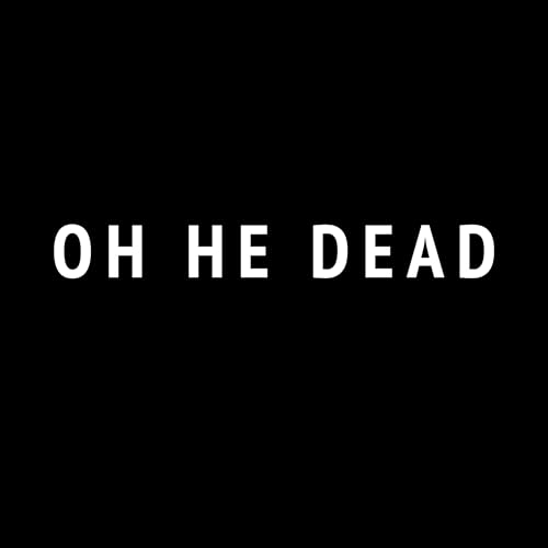 Oh He Dead Vinyl Record