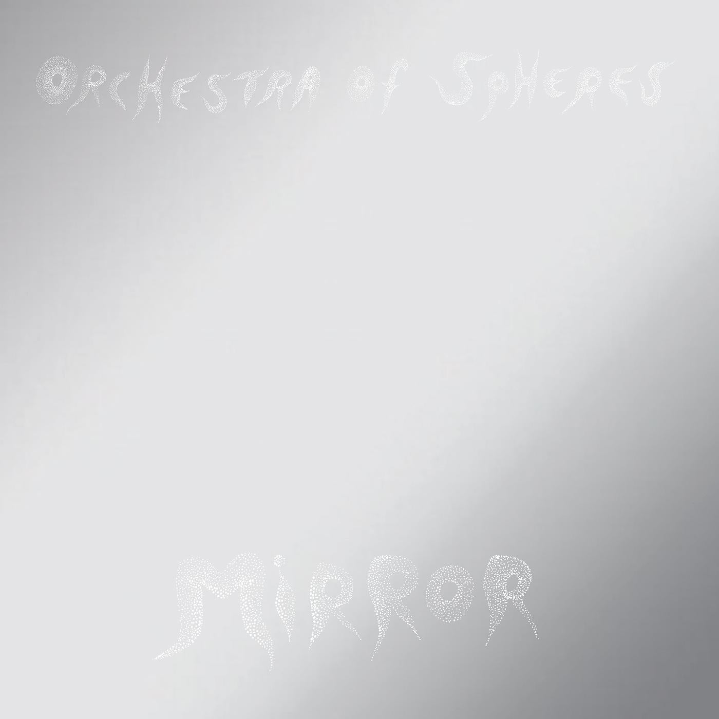 Orchestra Of Spheres - Mirror Vinyl Record