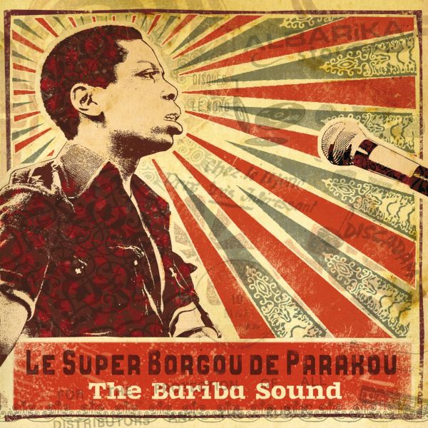 Le Super Borgou de Parakou "The Bariba Sound" Music CD
