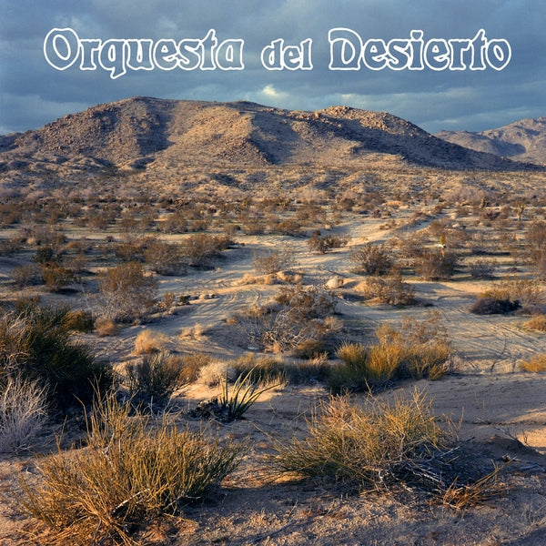 ORQUESTA DEL DESIERTO - Orquesta Del Desierto Vinyl Record