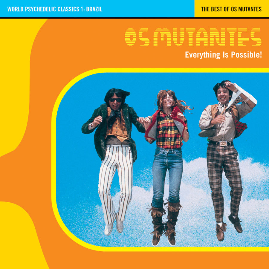 World Psychedelic Classics 1: Everything Is Possible - The Best of Os Mutantes Music CD