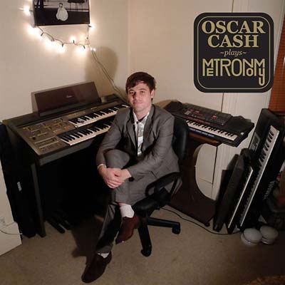 OSCAR CASH - Oscar Cash Plays Metronomy Vinyl Record