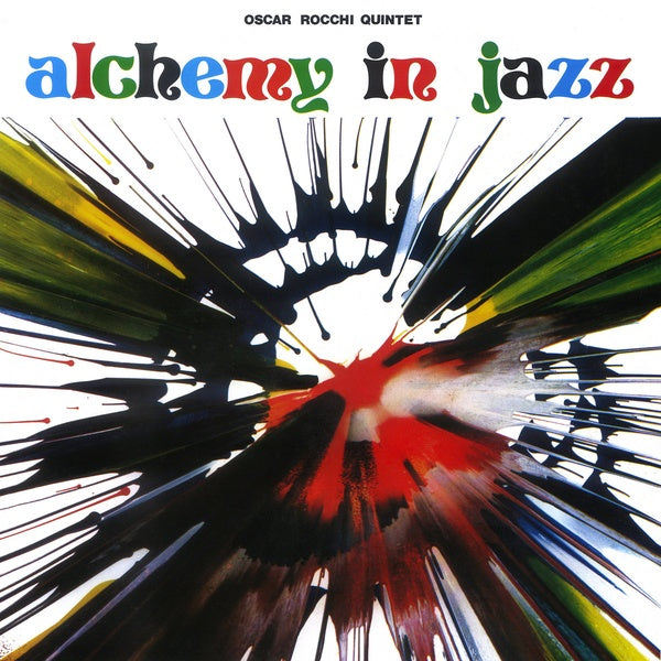 OSCAR ROCCHI QUINTET - Alchemy In Jazz [Vinyl] Vinyl Record