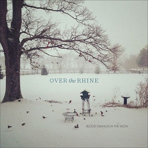 Over the Rhine - Blood Oranges In The Snow [CD] Music CD
