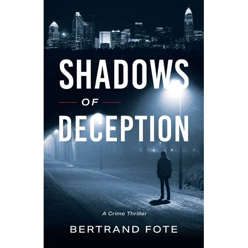 Shadows of Deception: A Crime Thriller