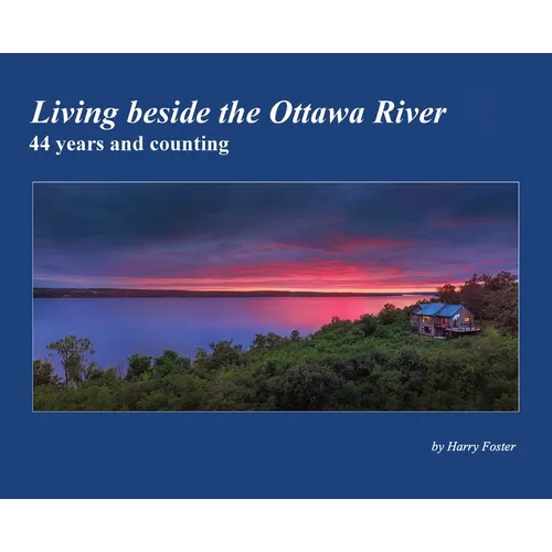 Living beside the Ottawa River
