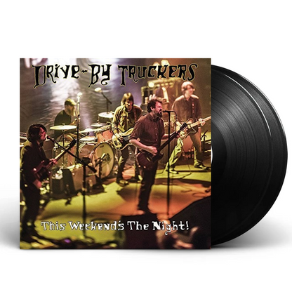 Drive-By Truckers – This Weekend's The Night: Highlights From It's Great To Be Alive! (2-LP Vinyl) Vinyl Record