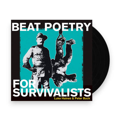 Luke Haines & Peter Buck – Beat Poetry For Survivalists (LP Vinyl) Vinyl Record