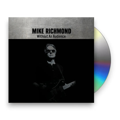 Mike Richmond – Without An Audience Music CD