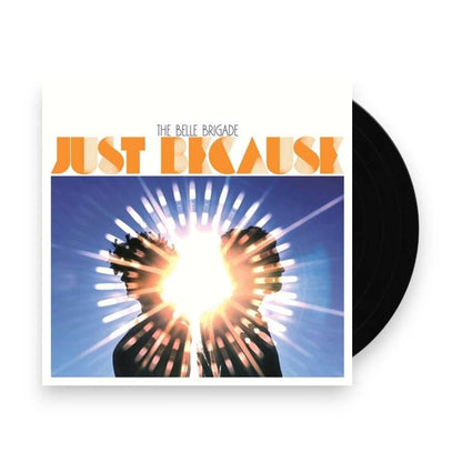 The Belle Brigade – Just Because (LP Vinyl) Vinyl Record