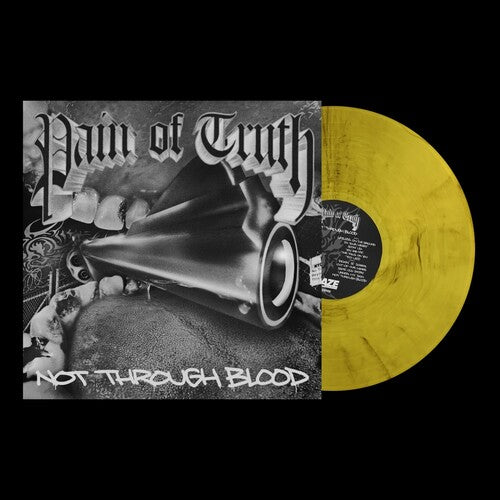 Pain of Truth - Not Through Blood [Explicit Content] (Colored Vinyl) [Vinyl]