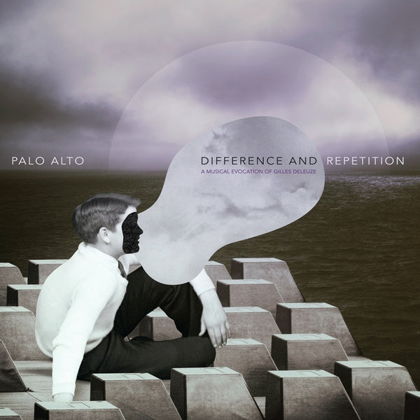 PALO ALTO - Difference and Repetition: A Musical Evocation Of Gilles Deleuze Vinyl Record