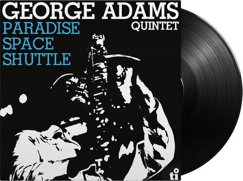 George Adams Quintet - Paradise Space Shuttle - 180-Gram Black Vinyl [Import] [Vinyl] Vinyl Record