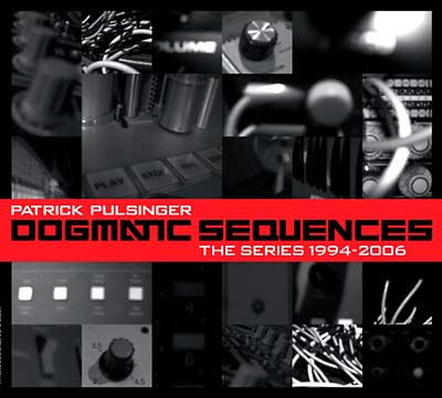 Dogmatic Sequences -- The Series 1994-2006  Music CD