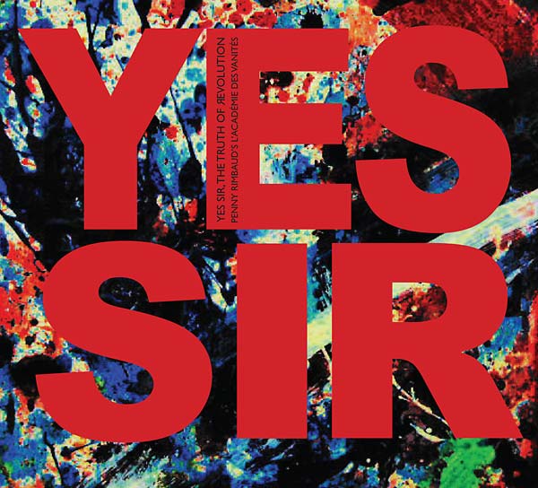 Yes Sir, The Truth Of Revolution  Music CD