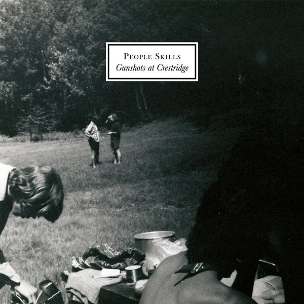 PEOPLE SKILLS - Gunshots At Crestridge Vinyl Record