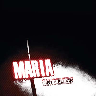 Maria (Dirty Floor mixed by Peter Grummich)  Music CD