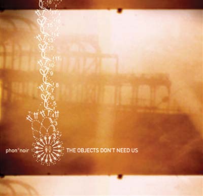 The Objects Don't Need Us Music CD
