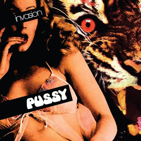 PUSSY - Invasion [Vinyl] Vinyl Record