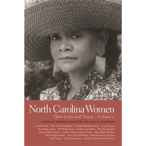 North Carolina Women: Their Lives and Times, Volume 2